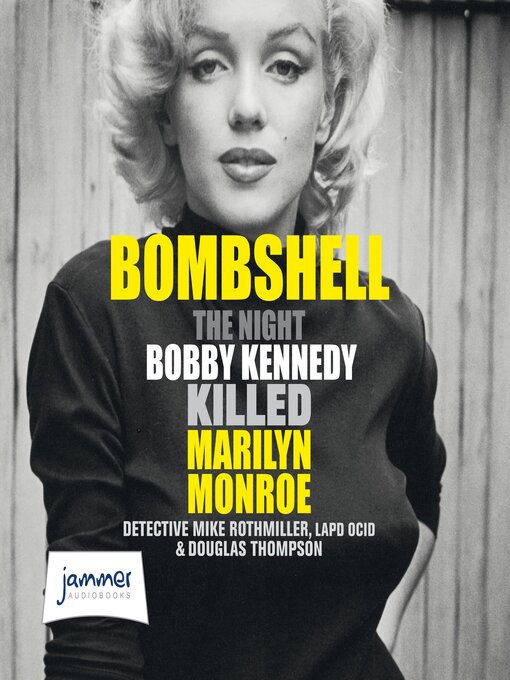 Title details for Bombshell by Douglas Thompson - Available